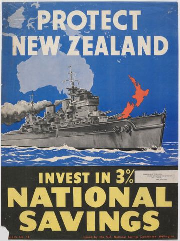 Poster, ’Protect New Zealand’, June 1942, Wellington, by N.Z. National Savings Committee. Gift of Mr C H Andrews, 1967. No known copyright. Te Papa (GH014046)